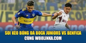 Soi Kèo Bóng Đá Boca Juniors Vs Benfica Cùng eglobe.in.net